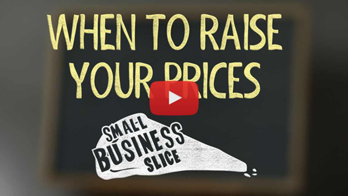 When to Raise Prices in a Small Business