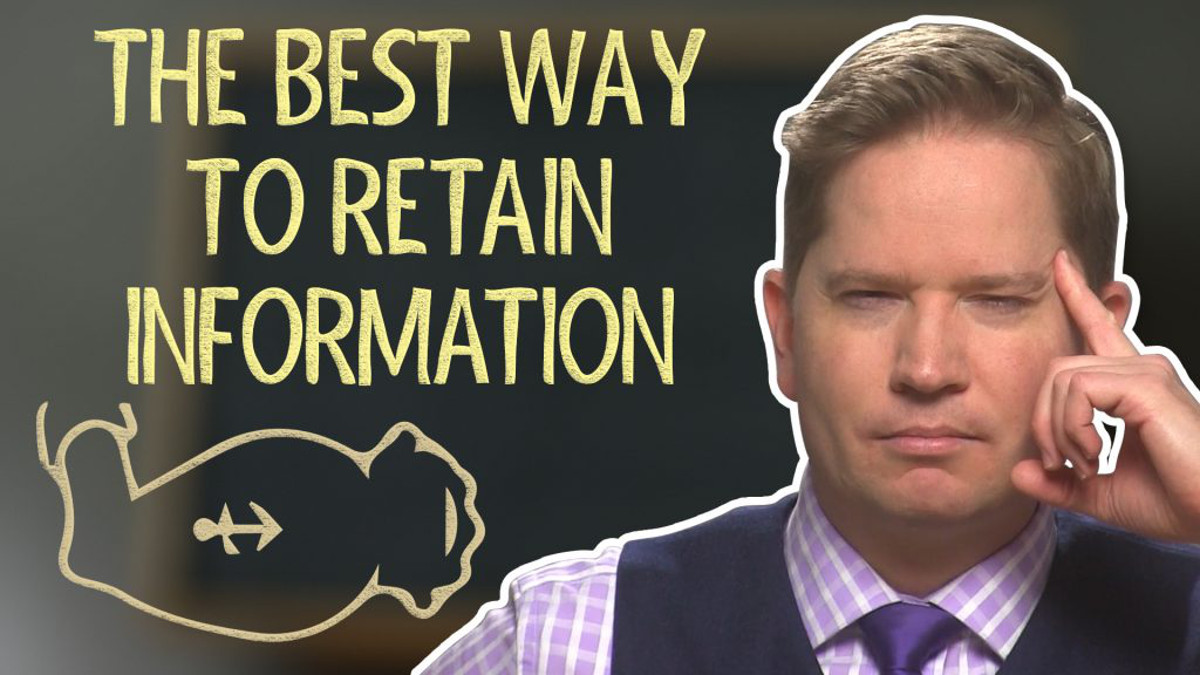 The Best Way to Retain Information