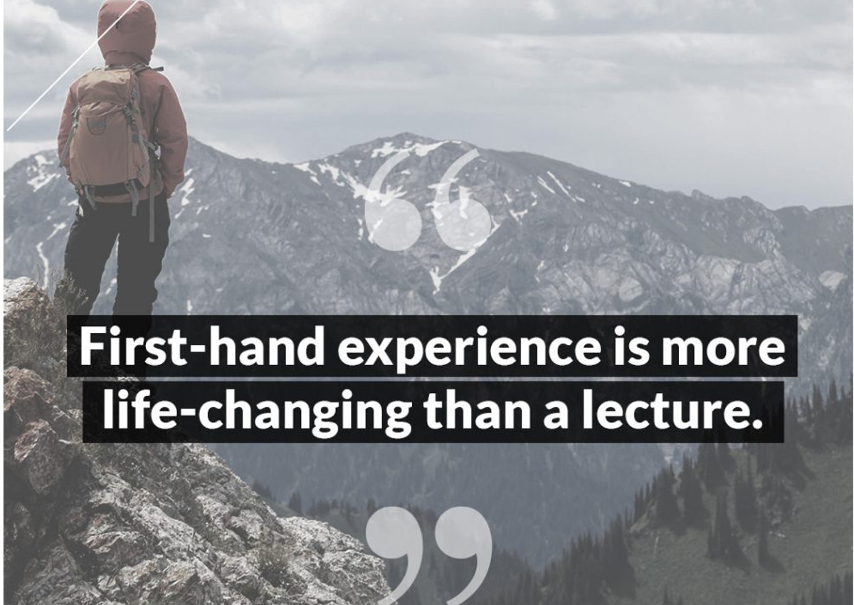 How first-hand experience is better than a lecture