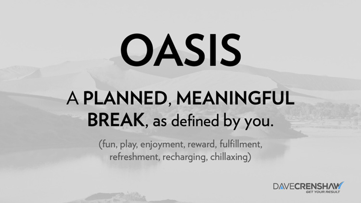 Why a regularly scheduled Oasis improves your productivity