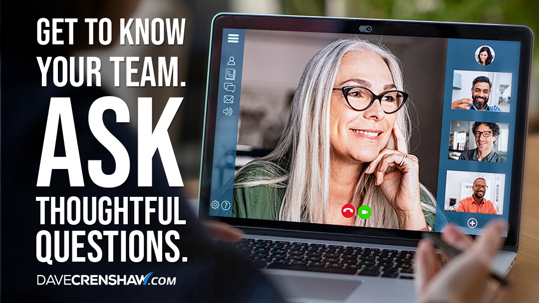 Get to know your team by asking thoughtful questions