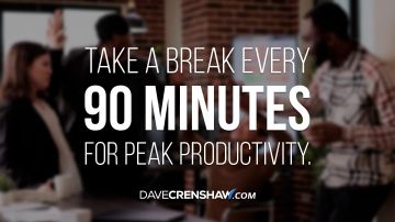 Productivity Tip: For peak productivity, take a short break